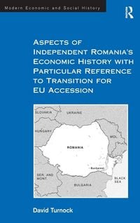 Produktbild: Aspects of Independent Romania's Economic History with Particular Reference to Transition for EU Accession