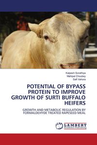 Produktbild: Potential Of Bypass Protein To Improve Growth Of Surti Buffalo Heifers