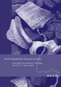 Produktbild: Hochmittelalterliche Keramik am Rhein