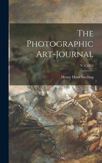 Produktbild: The Photographic Art-journal; v. 6 1853