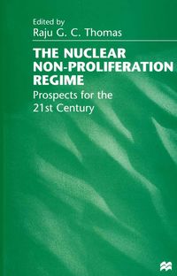 Produktbild: The Nuclear Non-Proliferation Regime
