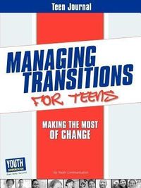 Produktbild: Teen Journal for Managing Transitions for Teens: Making the Most of Change