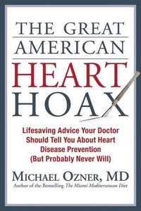Produktbild: Ozner, M: The Great American Heart Hoax
