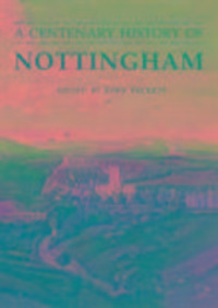 Produktbild: Beckett, J: A Centenary History of Nottingham