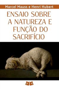 Produktbild: Ensaio Sobre A Natureza E Fun&ccedil;&atilde;o Do Sacrif&iacute;cio