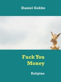 Produktbild: Fuck You Money