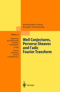 Produktbild: Weil Conjectures, Perverse Sheaves and ℓ-adic Fourier Transform
