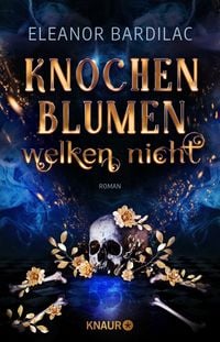 Produktbild: Knochenblumen welken nicht