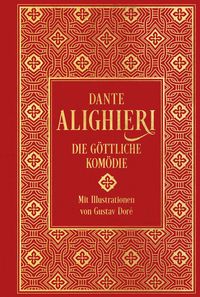 Bild vom Artikel Die Göttliche Komödie: mit über 100 Illustrationen vom Autor Dante Alighieri