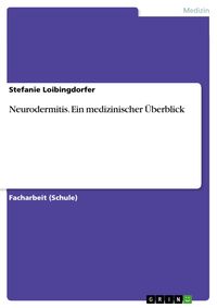 Produktbild: Neurodermitis. Ein medizinischer &Uuml;berblick