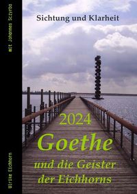 Produktbild: 2024 - Goethe und die Geister der Eichhorns