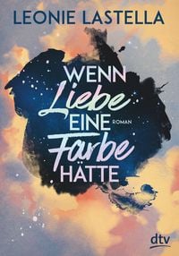 Produktbild: Wenn Liebe eine Farbe h&auml;tte