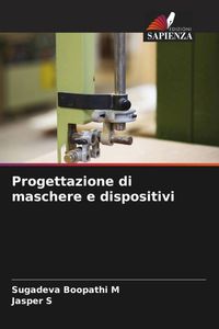 Produktbild: Progettazione di maschere e dispositivi
