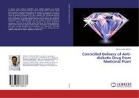 Produktbild: Controlled Delivery of Anti-diabetic Drug from Medicinal Plant