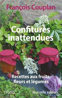 Produktbild: Confitures inattendues : recettes aux fruits, fleurs et l&eacute;gumes