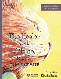 Produktbild: The Healer Cat / C&eacute;leste, le chat gu&eacute;risseur