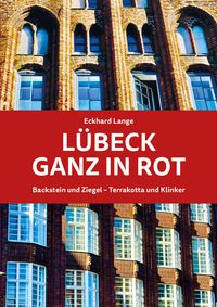 Produktbild: L&uuml;beck ganz in Rot