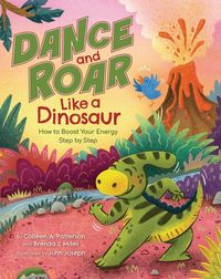 Produktbild: Dance and Roar Like a Dinosaur