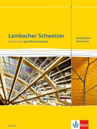 Bild vom Artikel Lambacher Schweizer Mathematik Qualifikationsphase Analytische Geometrie. Schülerbuch Ausgabe Hessen ab 2016 vom Autor 