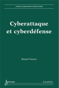 Produktbild: Cyberattaque et cyberd&eacute;fense