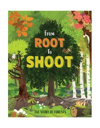 Produktbild: From Root to Shoot: The Story of Forests