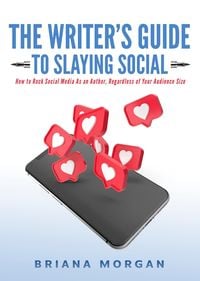 Produktbild: The Writer's Guide to Slaying Social