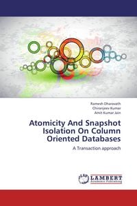 Produktbild: Atomicity And Snapshot Isolation On Column Oriented Databases