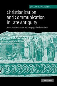 Produktbild: Christianization and Communication in Late Antiquity