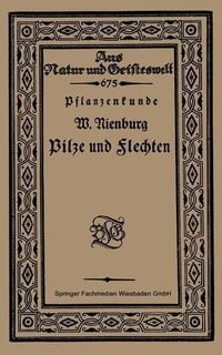 Produktbild: Pflanzenkunde Pilze und Flechten