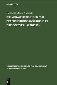 Produktbild: Die Voraussetzungen f&uuml;r Bereicherungsanspr&uuml;che in Dreiecksverh&auml;ltnissen