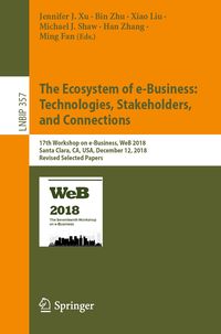 Produktbild: The Ecosystem of e-Business: Technologies, Stakeholders, and Connections