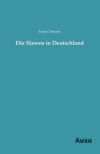 Produktbild: Die Slawen in Deutschland