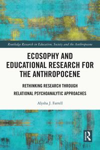 Produktbild: Ecosophy and Educational Research for the Anthropocene