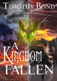 Produktbild: A Kingdom Fallen: An Epic Fantasy (The Triadine Saga, #3)
