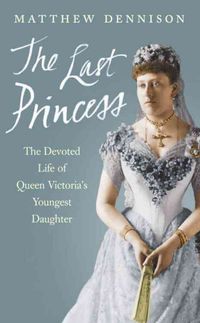 Produktbild: Dennison, M: The Last Princess