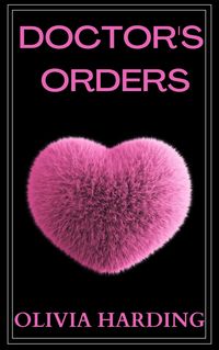 Produktbild: Doctor's Orders (Age Gap Volume 2, #2)