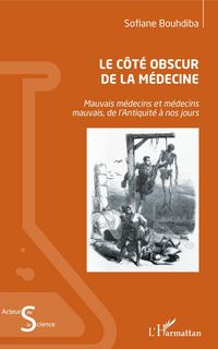 Produktbild: Le c&ocirc;t&eacute; obscur de la m&eacute;decine