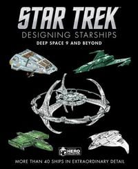 Produktbild: Star Trek Designing Starships: Deep Space Nine and Beyond