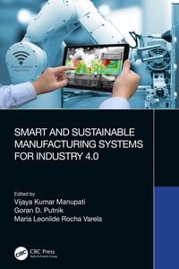 Produktbild: Smart and Sustainable Manufacturing Systems for Industry 4.0