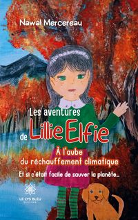 Produktbild: Nawal Mercereau: Aventures de Lillie Elfie