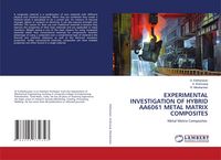 Produktbild: Experimental Investigation Of Hybrid Aa6061 Metal Matrix Composites