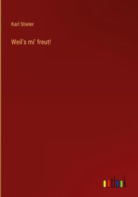 Produktbild: Weil's mi' freut!