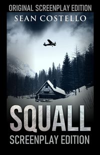 Produktbild: Squall: Special Screenplay Edition