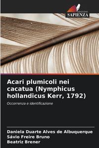 Produktbild: Acari plumicoli nei cacatua (Nymphicus hollandicus Kerr, 1792)