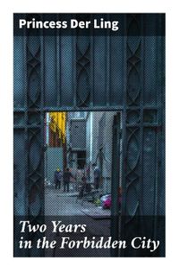 Produktbild: Two Years in the Forbidden City