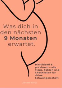 Produktbild: Was Dich in den N&auml;chsten 9 Monaten Erwartet