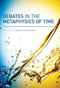 Produktbild: Debates in the Metaphysics of Time
