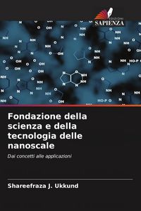 Produktbild: Fondazione della scienza e della tecnologia delle nanoscale