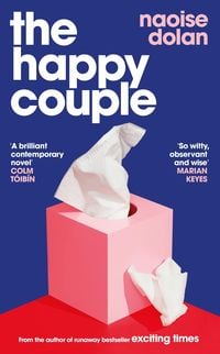 Bild vom Artikel The Happy Couple vom Autor Naoise Dolan