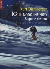 Produktbild: K2 il nodo infinito. Sogno e destino